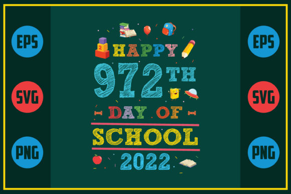 Happy 972th Day of School 2022 Embroidery Design