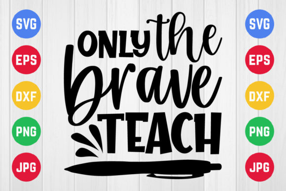 Review: Only the Brave Teach Svg Design